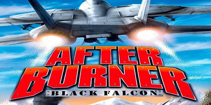 After-Burner-Black-Falcon-Merayakan-Kembali-Kejayaan-Klasik